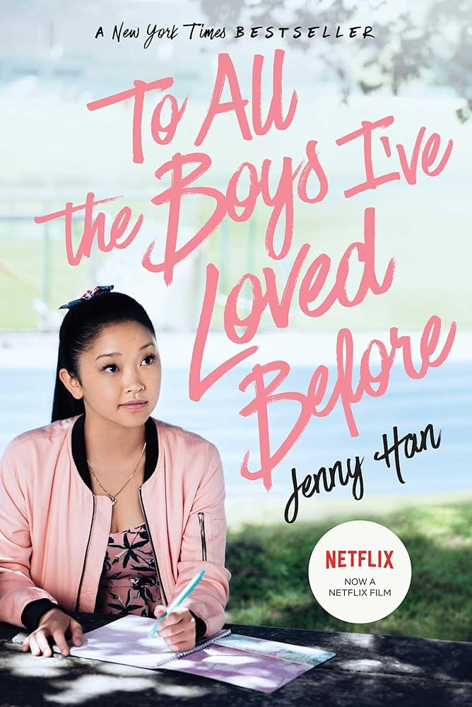 To All The Boys I've Loved Before